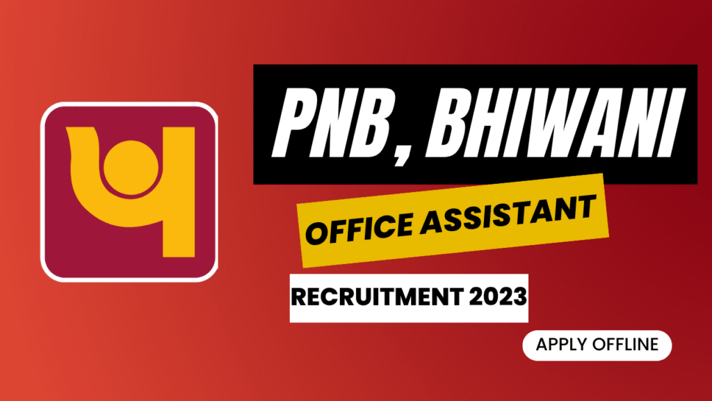 Bhiwani PNB RSETI Office Assistant Vacancy 2023