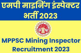 MPPSC Mining Inspector Online Form 2023
